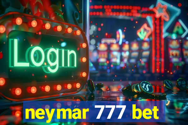 neymar 777 bet